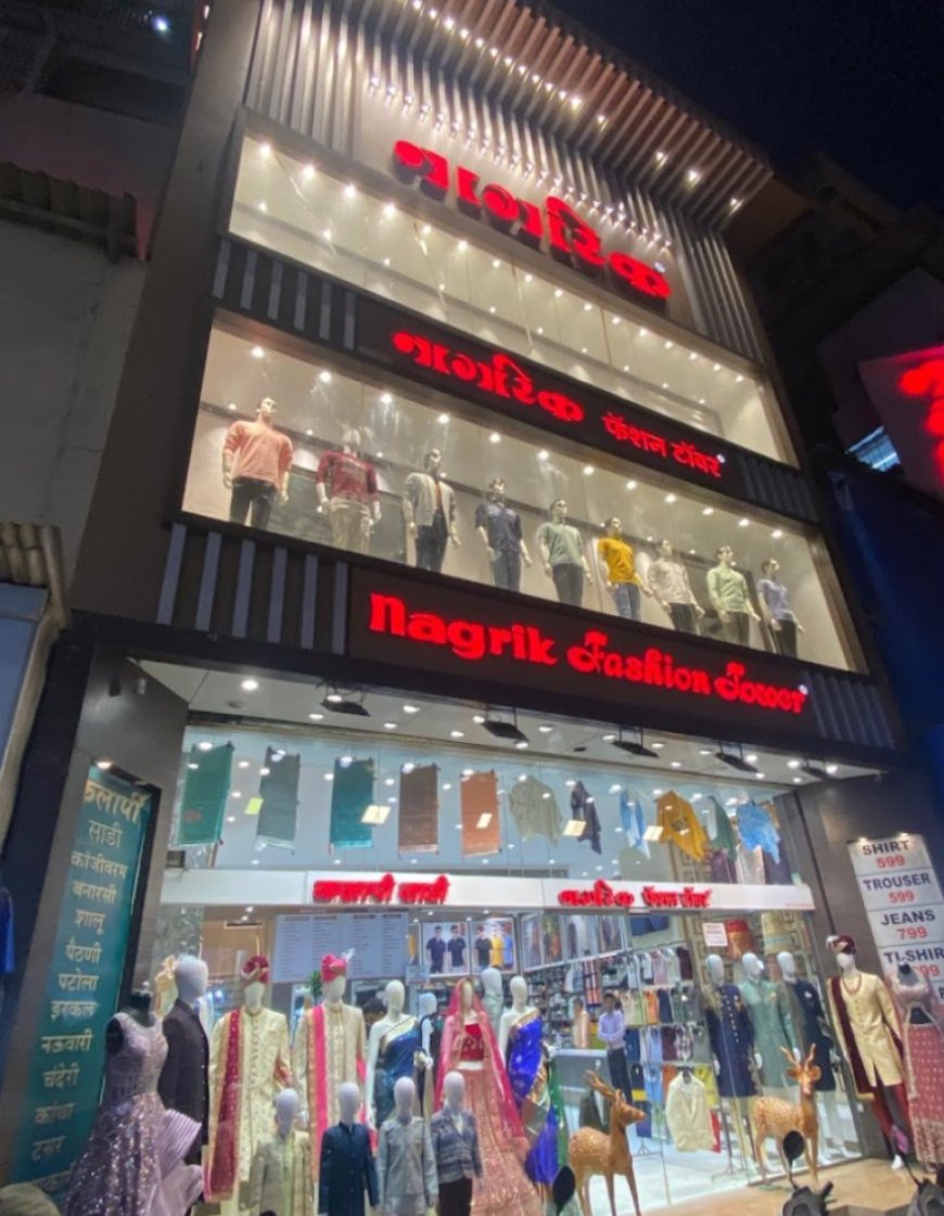 Nagrik Fashion Tower Thane